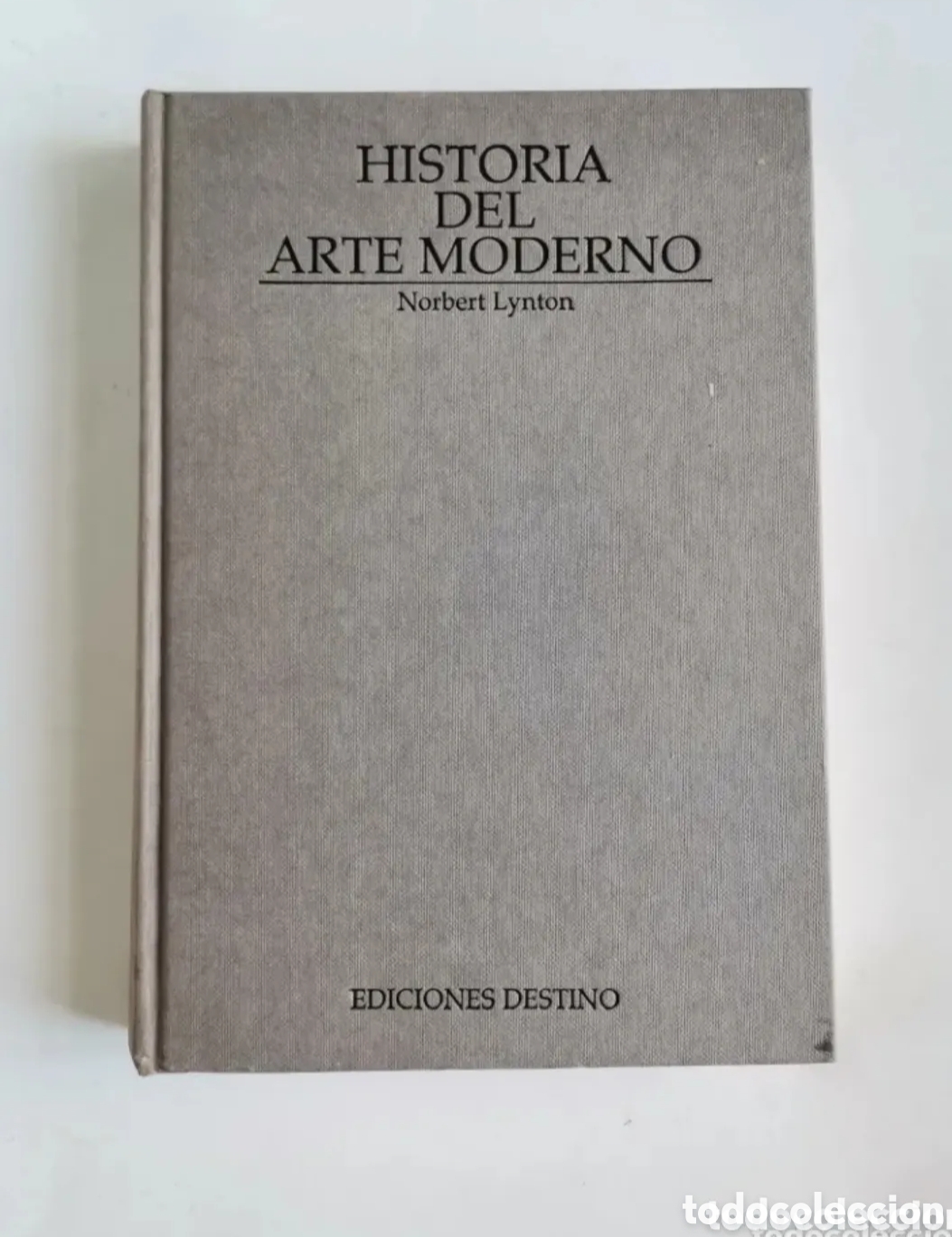 Livres d'occasion: Historia del arte moderno Norbert Lynton
