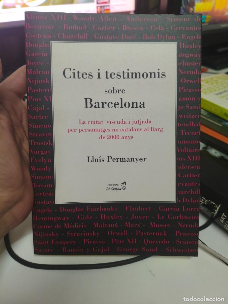 Libros de segunda mano: Cites i testimonis sobre Barcelona: La ciutat vivida - Permanyer, Llu&iacute;s. Dedicat&ograve;ria aut&ograve;grafa.