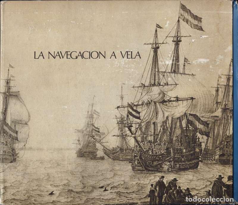 Libros de segunda mano: La Navegaci&oacute;n a Vela. Laboratorios JE.BE.NA.,S.A.