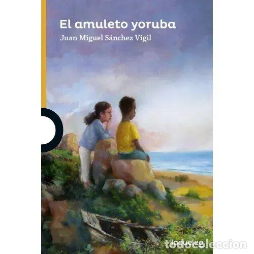 Gebrauchte B&uuml;cher: EL AMULETO YORUBA - SANCHEZ VIGIL, JUAN MIGUEL - Sin Especificar
