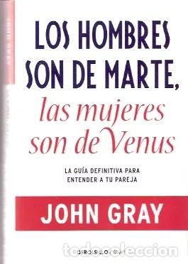 Libros de segunda mano: Los hombres son de Marte, las mujeres son de Venus - Gray, John