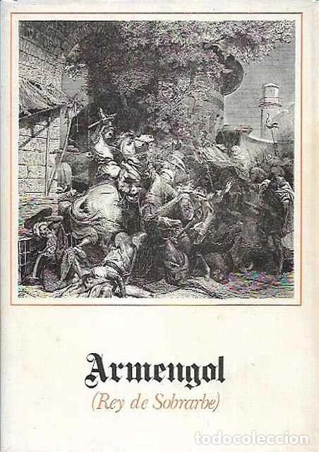 Libros de segunda mano: Armengol, rey de Sobrarbe - Alonso, Jorge - Foto 1
