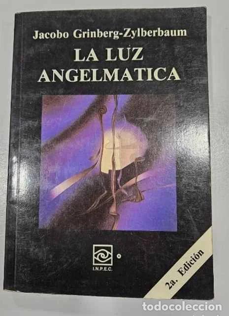 Libros de segunda mano: La luz angelm&aacute;tica - Jacobo Gringberg-Zylberbaun