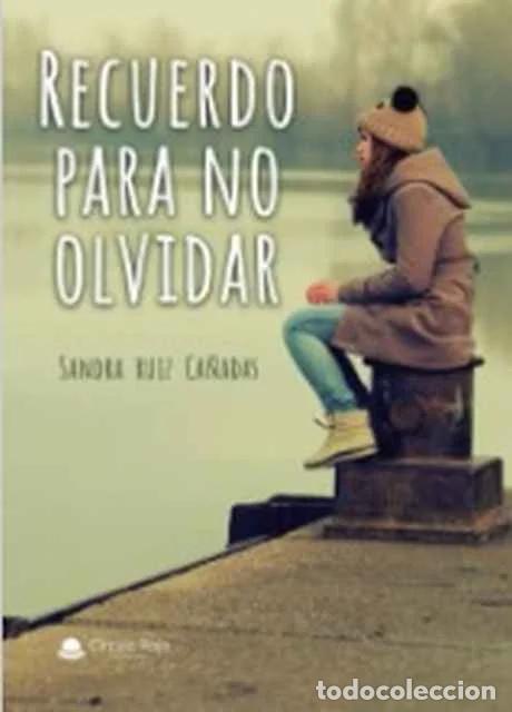Libros de segunda mano: Recuerdo para no olvidar - Sandra Ru&iacute;z Ca&ntilde;adas