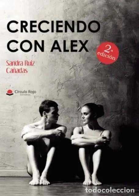 Libros de segunda mano: Creciendo con &Aacute;lex - Sandra Ru&iacute;z Ca&ntilde;adas