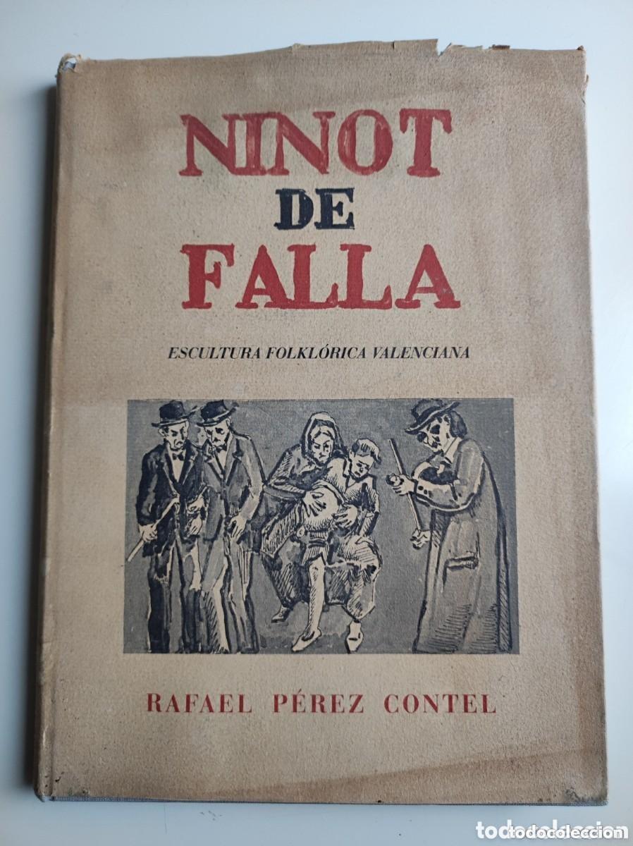 Libros de segunda mano: Libro ninot de falla Perez Contel, Rafael - escultura folklorica valenciana