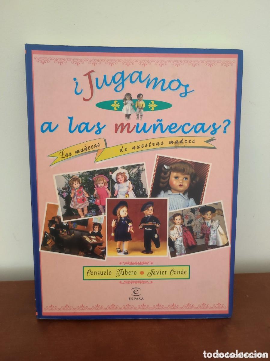 Gebrauchte B&uuml;cher: Libro jugamos a las mu&ntilde;ecas Consuelo Yubero, Javier Conde