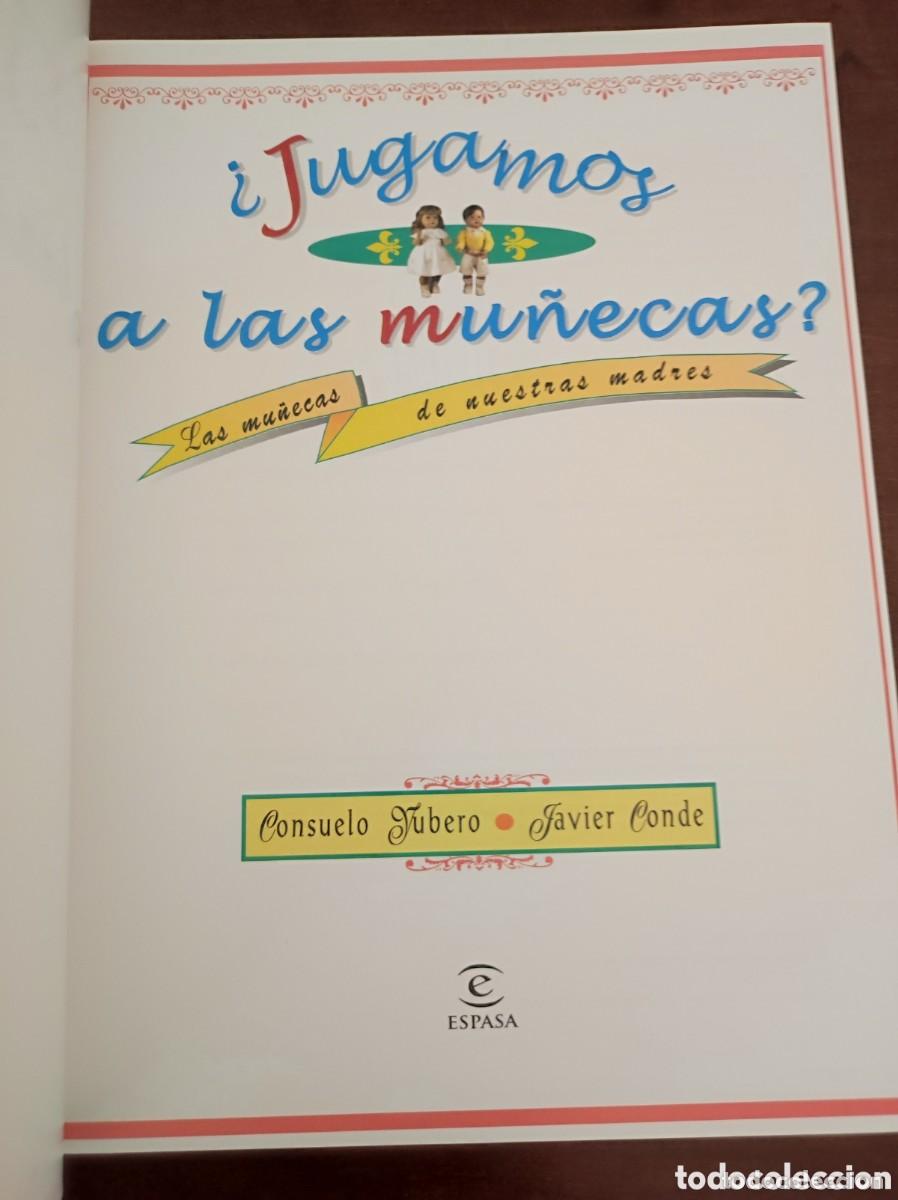 Libros de segunda mano: Libro jugamos a las mu&ntilde;ecas Consuelo Yubero, Javier Conde - Foto 2