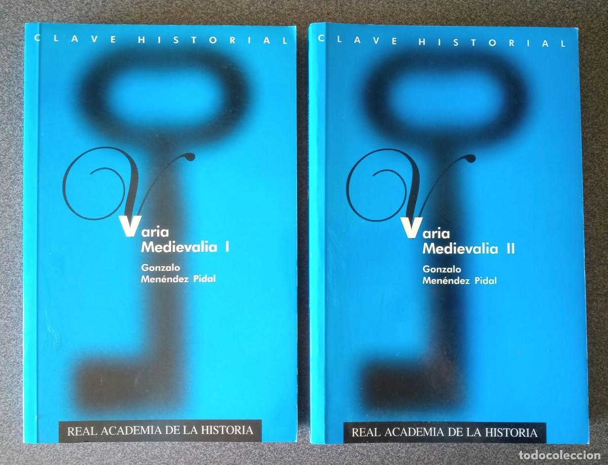 Libros de segunda mano: Lote libros Varia Medievalia Clave Historial Gonzalo Men&eacute;ndez Pidal