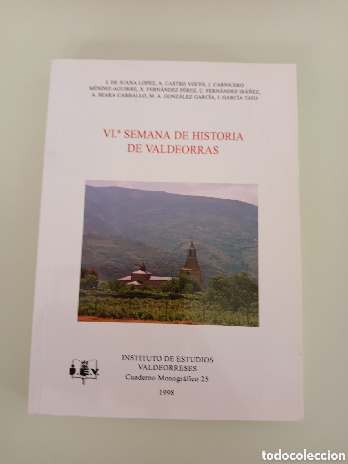 Libros de segunda mano: Vl&deg; semana de historia de Valdeorras. Varios Autores. GALICIA.