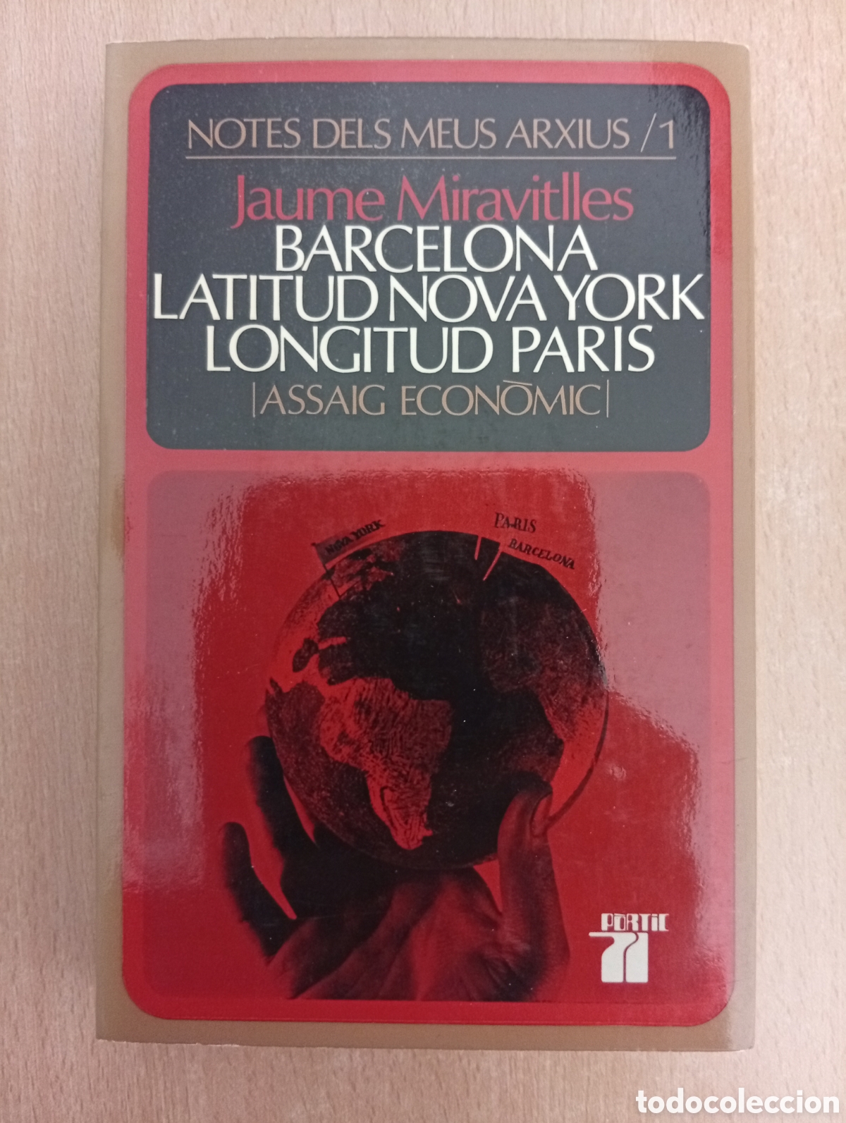 Libros de segunda mano: BARCELONA, LATITUD NOVA YORK, LONGITUD PAR&Iacute;S. Jaume Miravitlles