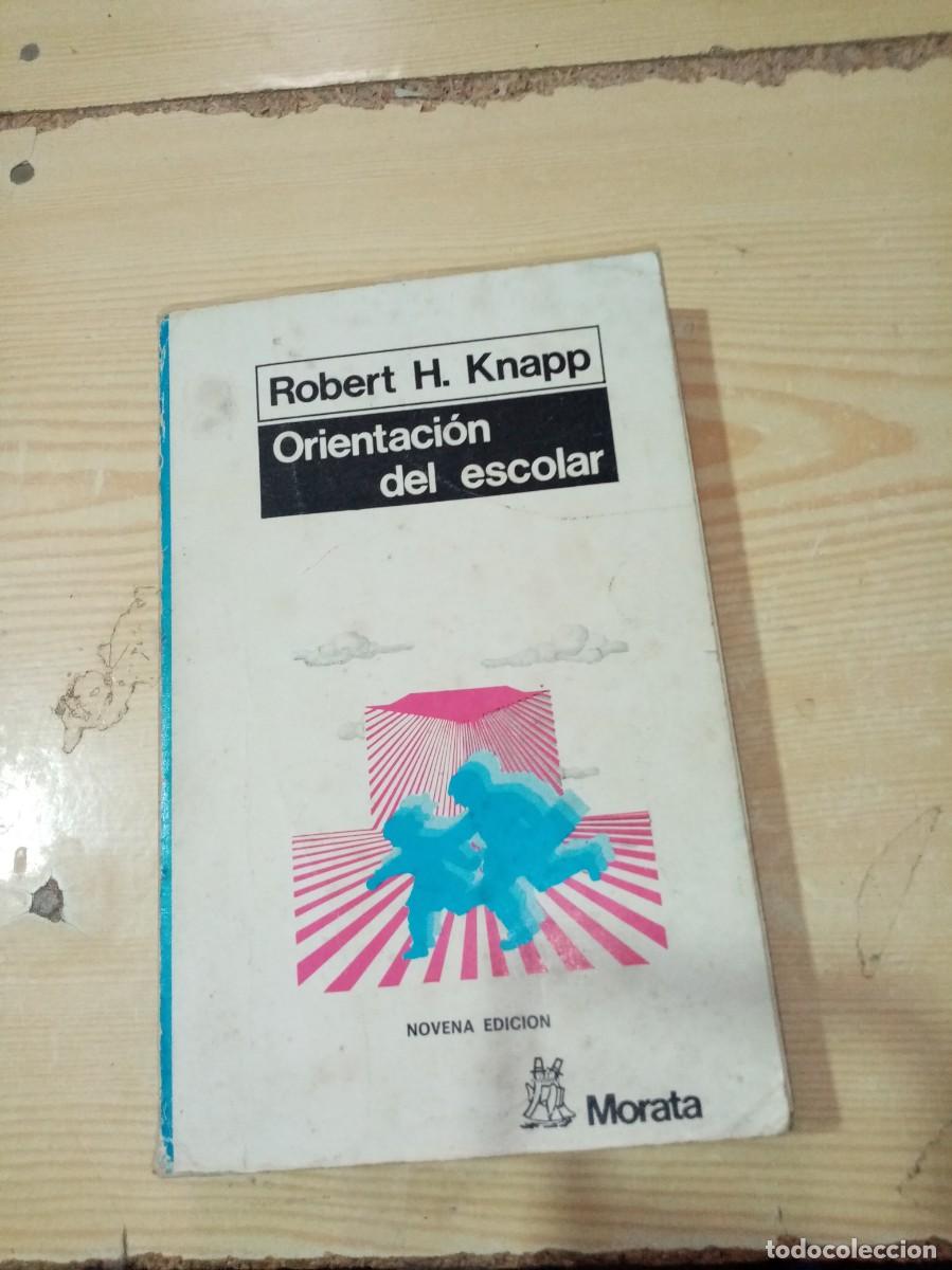 Libros de segunda mano: ORIENTACION DEL ESCOLAR. ROBERT H. KNAPP. EST11B4
