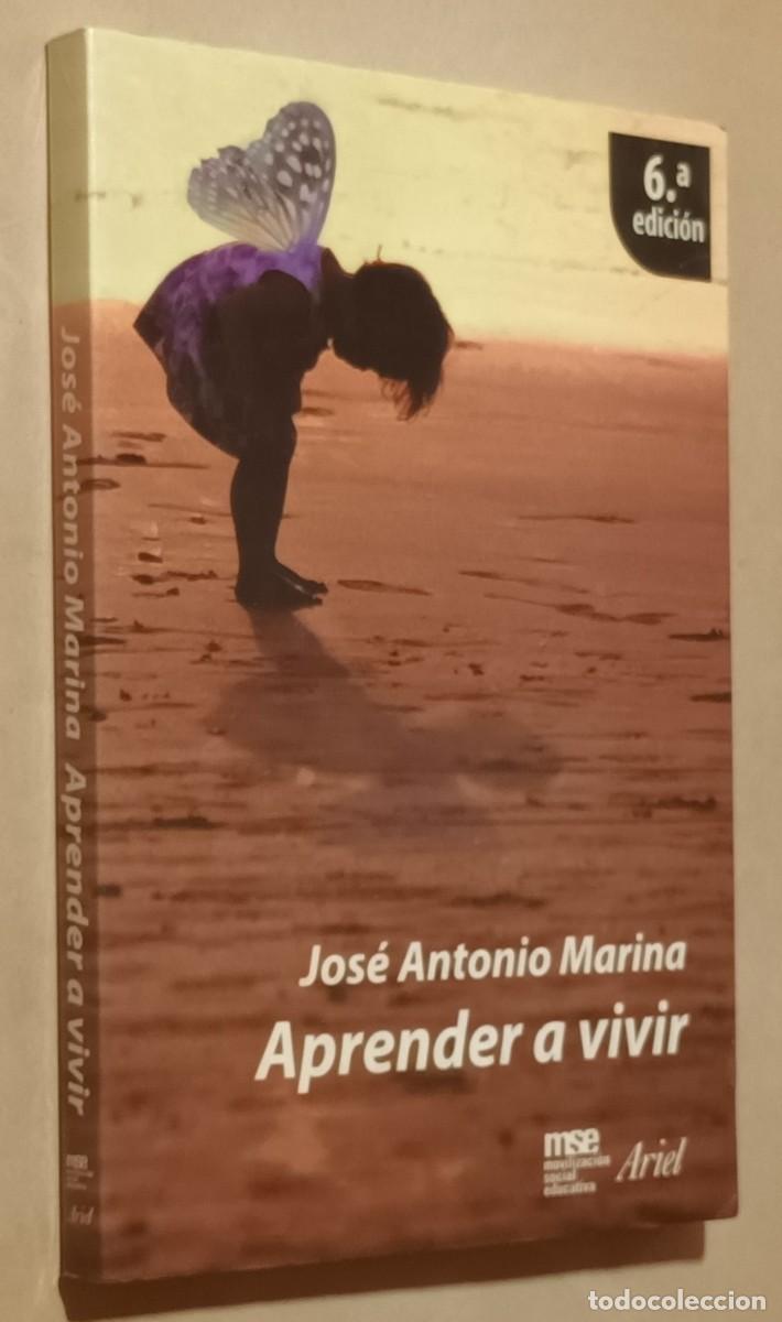 Libros de segunda mano: APRENDER A VIVIR - JOS&Eacute; ANTONIO MARINA - ED. ARIEL - 2005 - Foto 1