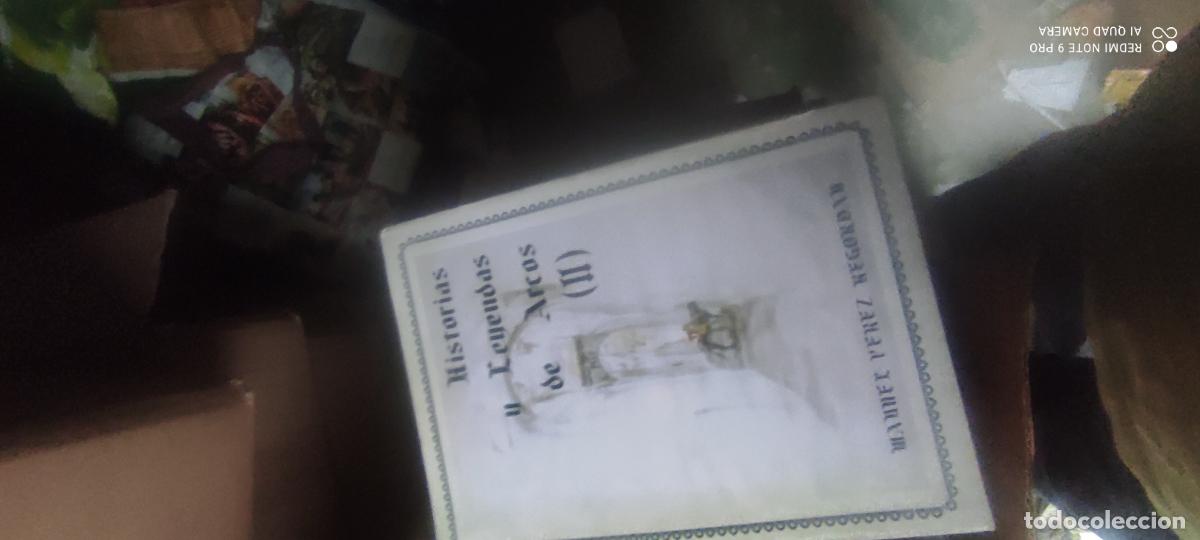 Libros de segunda mano: Historias Y Leyendas De Arcos - Tomos I- II- - Manuel Perez Regordan - 1994