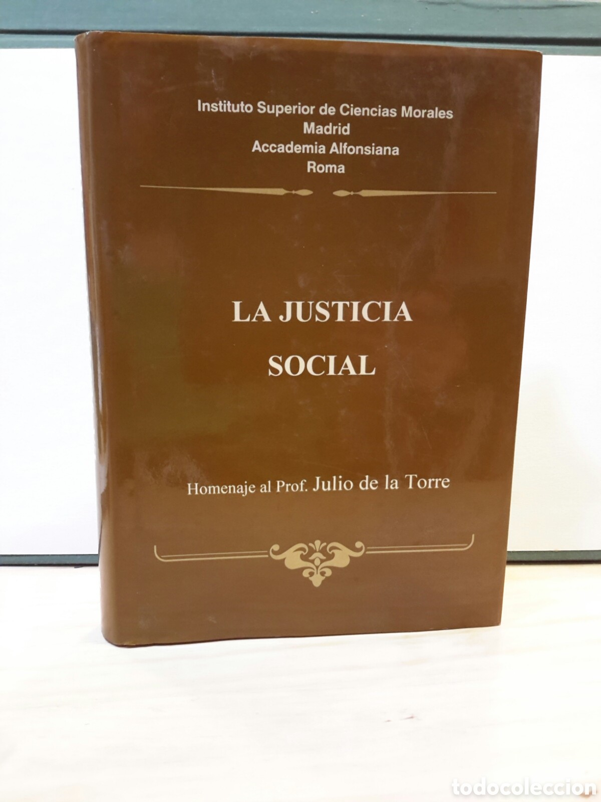 Libros de segunda mano: La justicia social, instituto superior de ciencias Morales Madrid