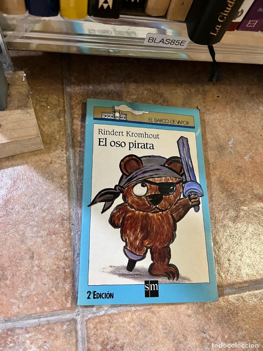 Libros de segunda mano: BLAS85E - El oso pirata - Rindert Kromhout - SM - Foto 1