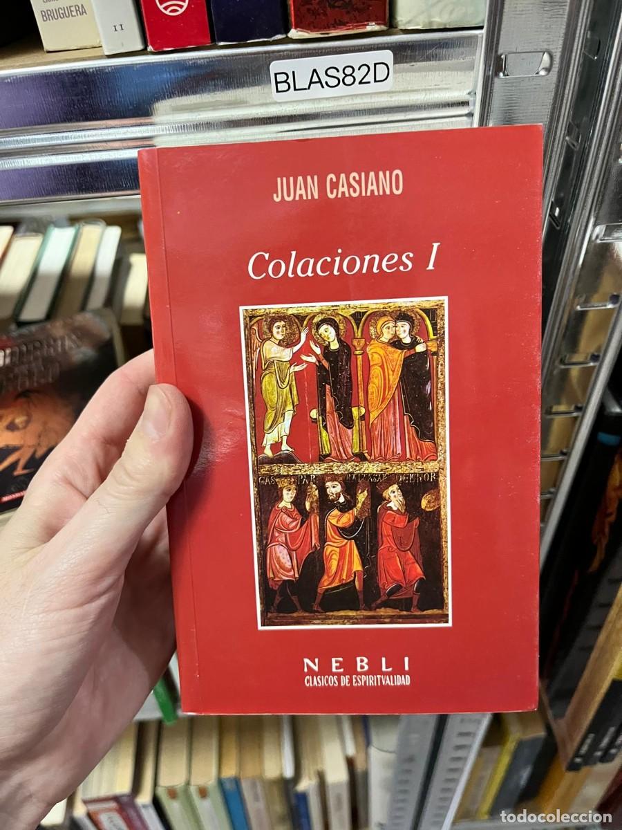 Libros de segunda mano: BLAS82D Colaciones I &ndash; Juan Casiano. Nebl&iacute;, Cl&aacute;sicos de Espiritualidad. Cristianismo primitivo y vid