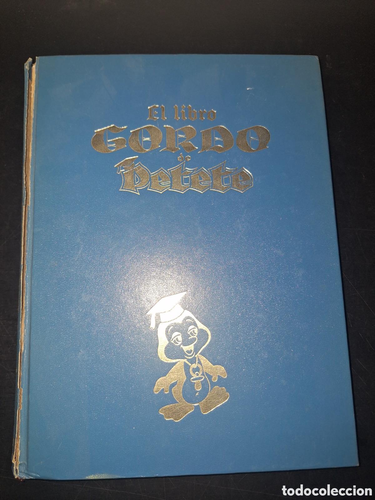 Livres d'occasion: El libro gordo de Petete azul