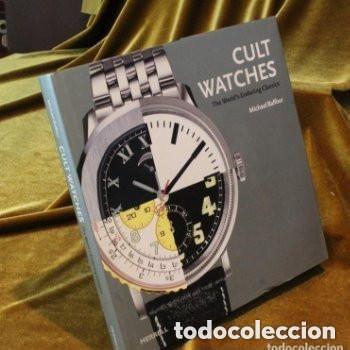Libros de segunda mano: Cult watches,The Worlds enduring classics por Michael Balfour. Edita Merrel,en ingl&eacute;s.