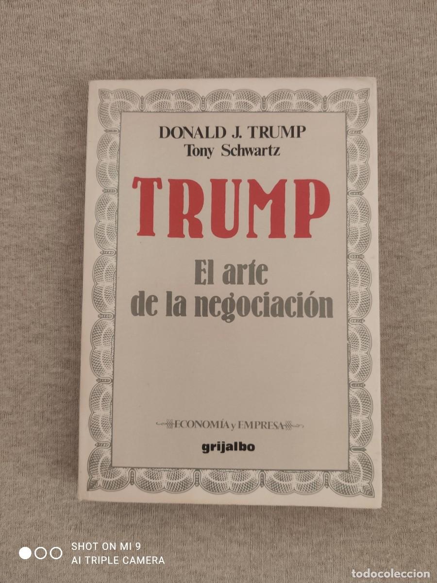 Libros de segunda mano: Trump. El arte de la negociaci&oacute;n