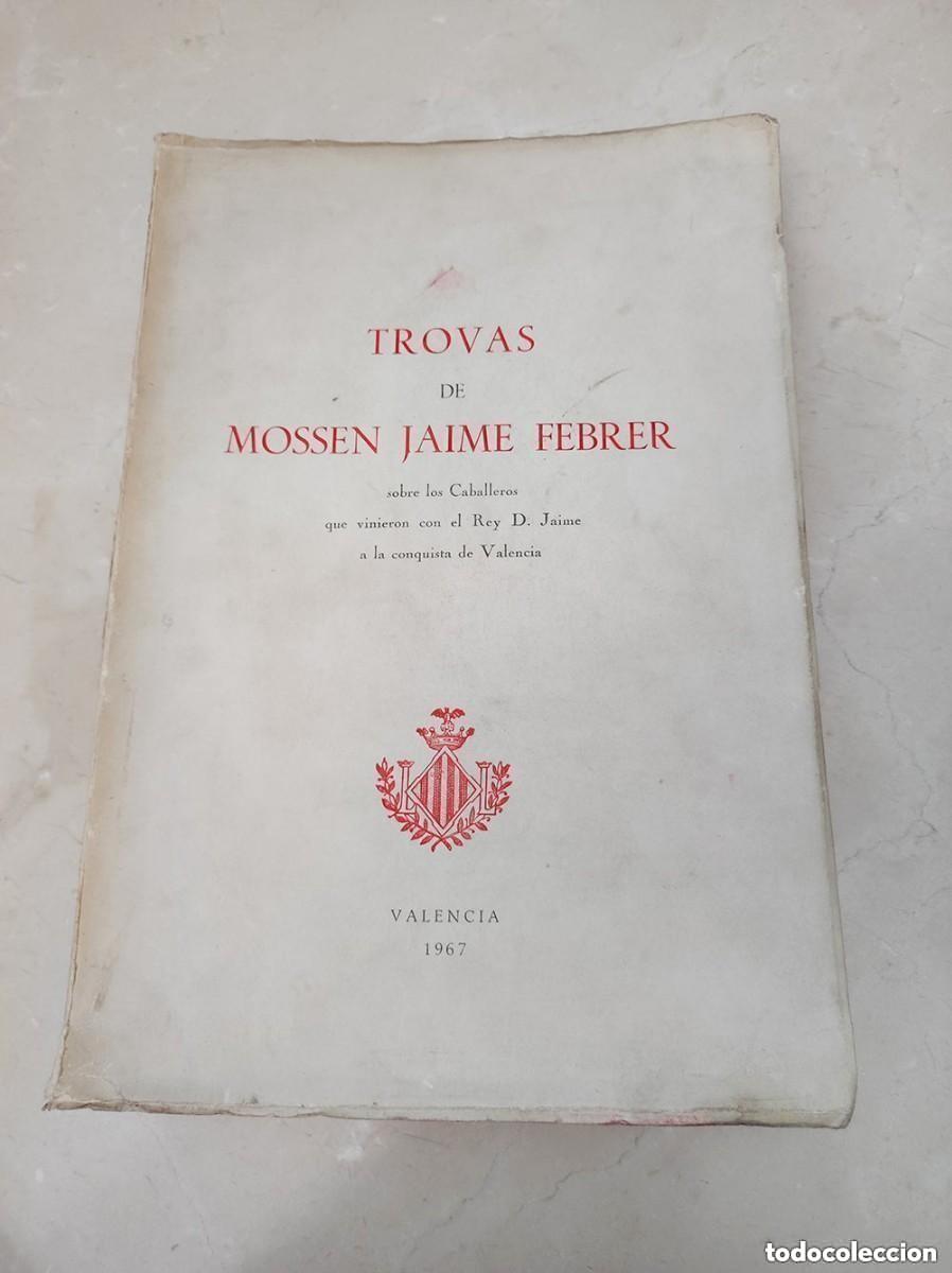 Gebrauchte B&uuml;cher: Troves de Mossen Jaime Febrer 1967 Don Jaime a la conquista de Valencia, ed Numerada trovas
