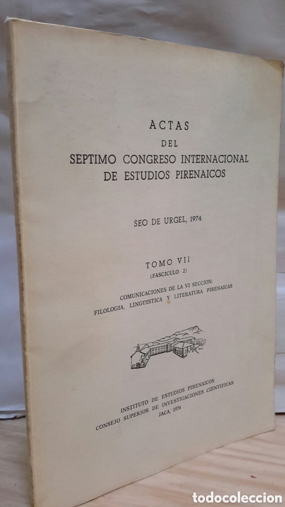 Livres d'occasion: Actas del septimo congreso Internacional de estudios pirenaicos, Tomo VII