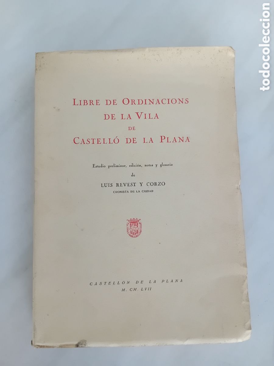 Libros de segunda mano: LIBRE LIBRO DE ORDINACIONS DE LA VILA DE CASTELL&Oacute; DE LA PLANA (L. REVEST 1957)
