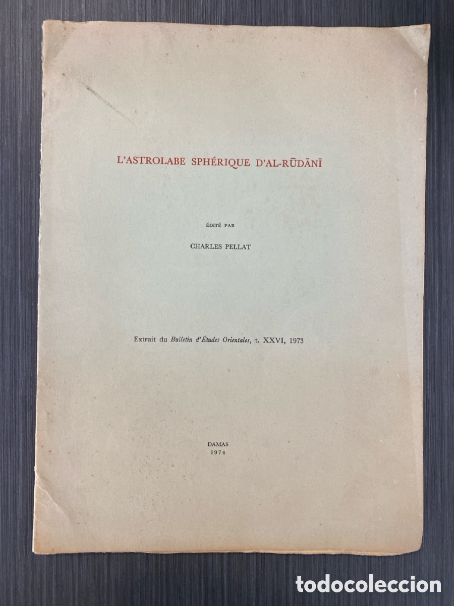 Libri di seconda mano: Separata - L'Astrolabe sph&eacute;rique d'Al-Rudani - Charles Pellat (1974) - Edici&oacute;n en &Aacute;rabe