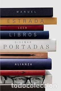Libros de segunda mano: LEER LIBROS DISE&Ntilde;AR PORTADAS Manuel Estrada y Juan Cruz