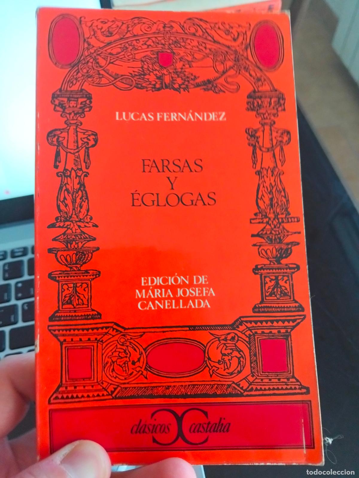Libros de segunda mano: Farsas y Eglogas. Lucas Fernandez, ed. Josefa Canellada, ed. Castalia, 1976. VISITA CATALOGO. L55