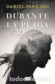 Libros de segunda mano: DURANTE LA PLAGA Daniel Serrano - Foto 1