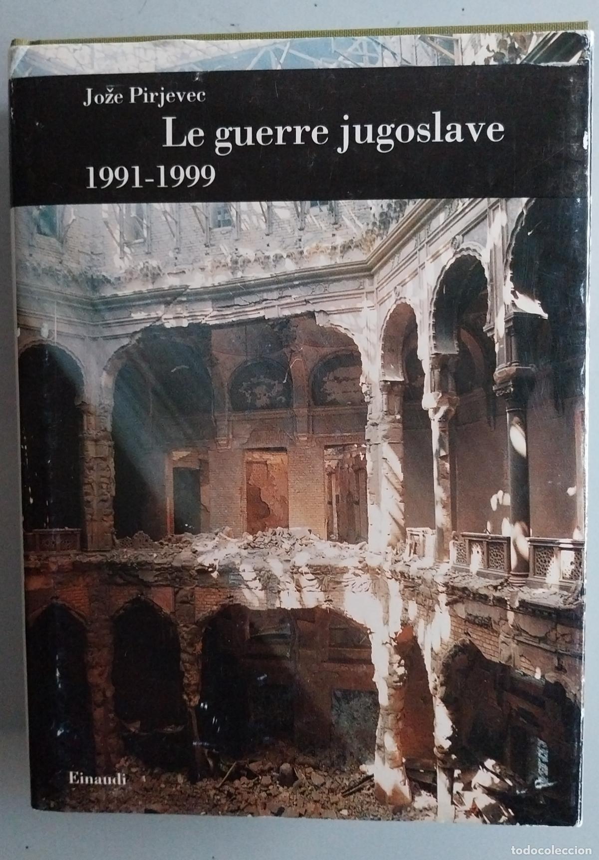 Livros em segunda m&atilde;o: le guerre jugoslave 1991-1999