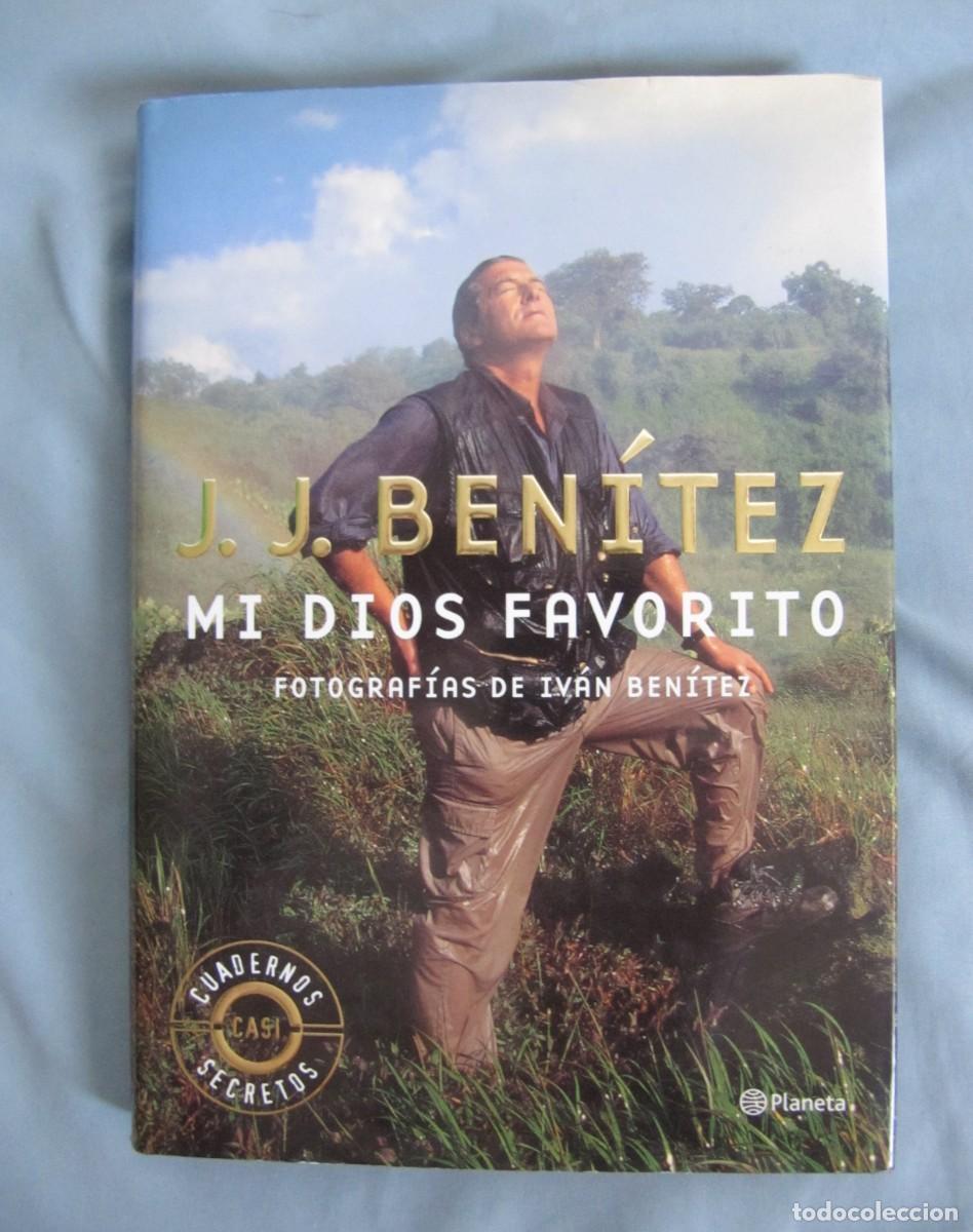 Libros de segunda mano: JJ BENITEZ - MI DIOS FAVORITO