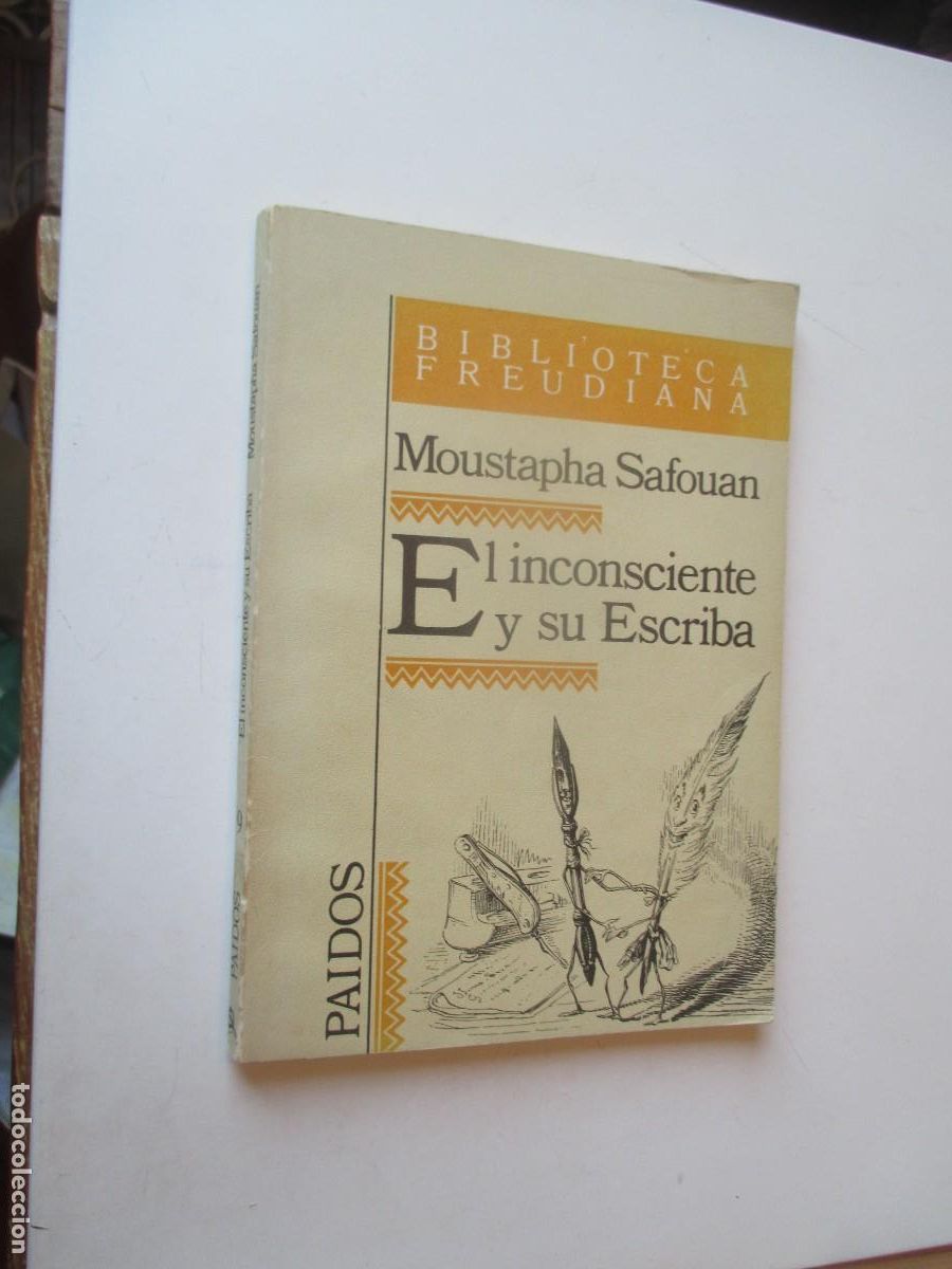 Libros de segunda mano: MOUSTAPHA SAFOUAN El inconsciente y su Escriba W40827