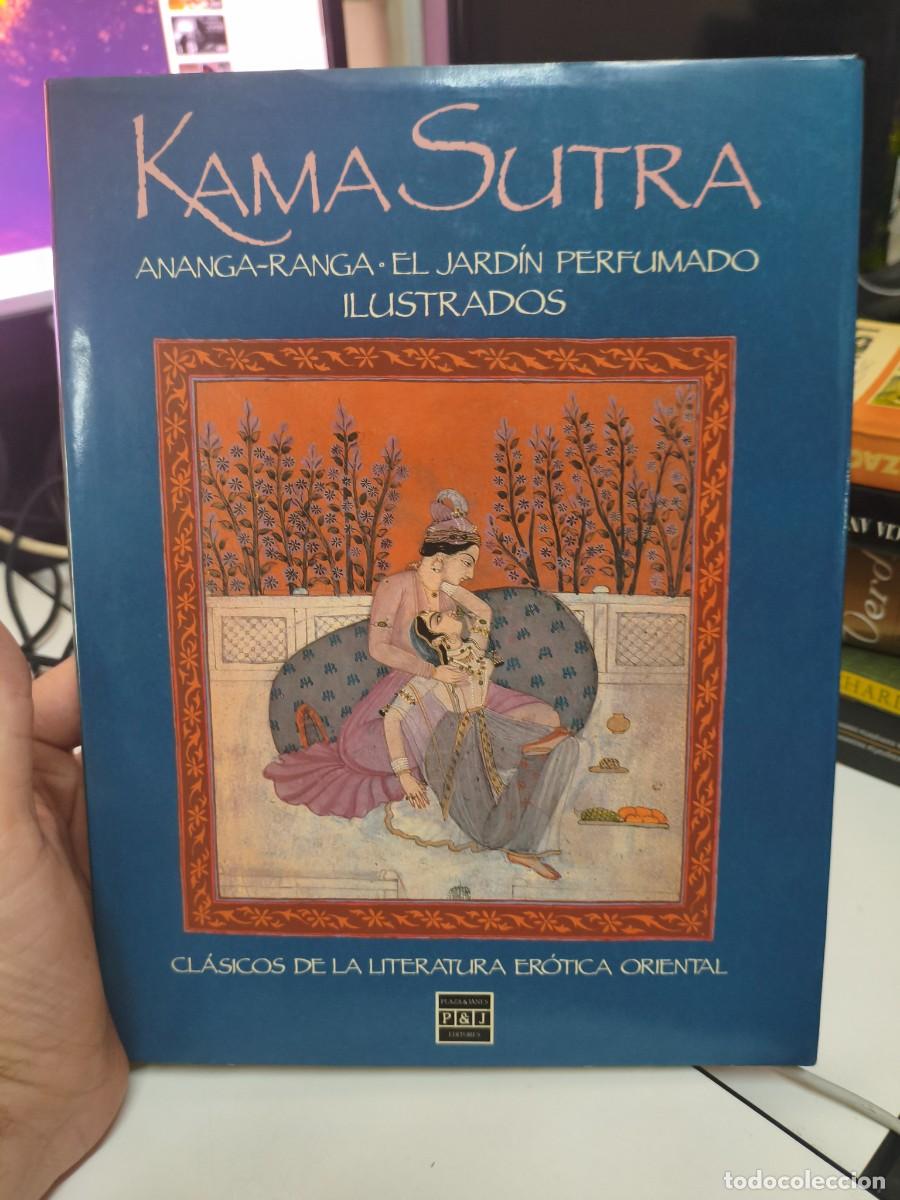 Libros de segunda mano: KAMASUTRA, ANANGA-RANGA, EL JARDIN PERFUMADO ILUSTRADOS - PLAZA & JANES
