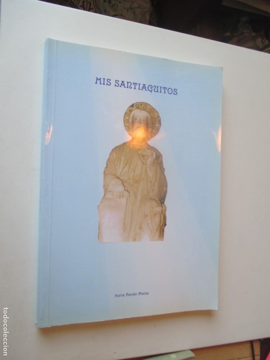Libros de segunda mano: MAR&Iacute;A PANDO PLATAS Mis Santiaguitos (dedicado por la autora) W40833