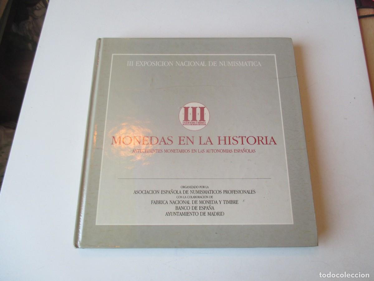 Libros de segunda mano: Monedas en la historia. III Exposici&oacute;n nacional de numism&aacute;tica W40834