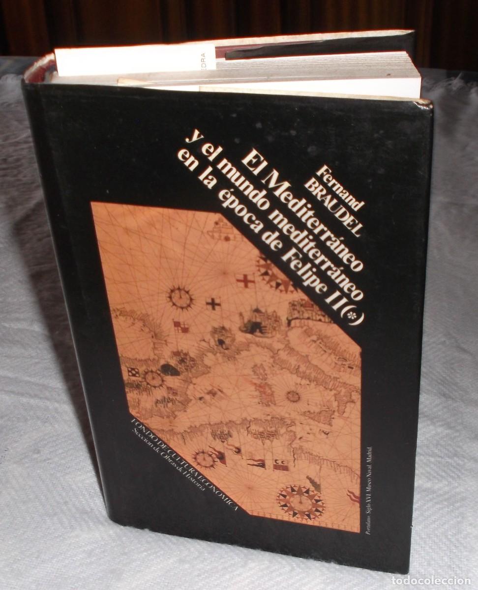 Libros de segunda mano: El mediterraneo y el mundo mediterraneo en la epoca de Felipe II Fernand Braudel