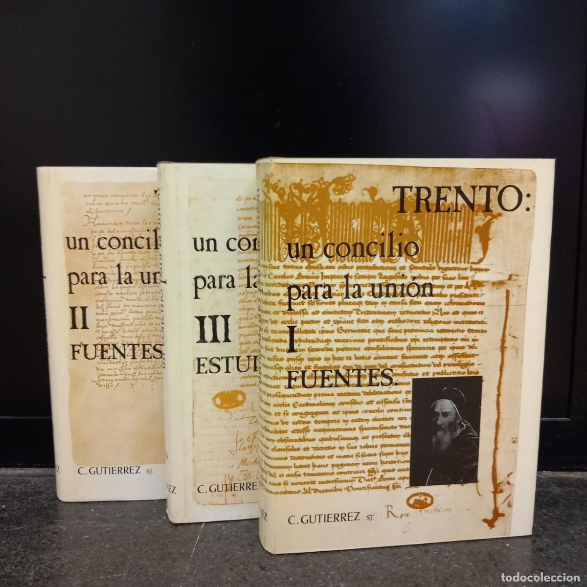 Libros de segunda mano: TRENTO: UN CONCILIO PARA LA UNI&Oacute;N. C. GUTI&Eacute;RREZ, 3 Tomos, obra completa.