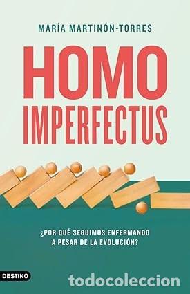 Libros de segunda mano: HOMO IMPERFECTUS Mar&iacute;a Martin&oacute;n-Torres
