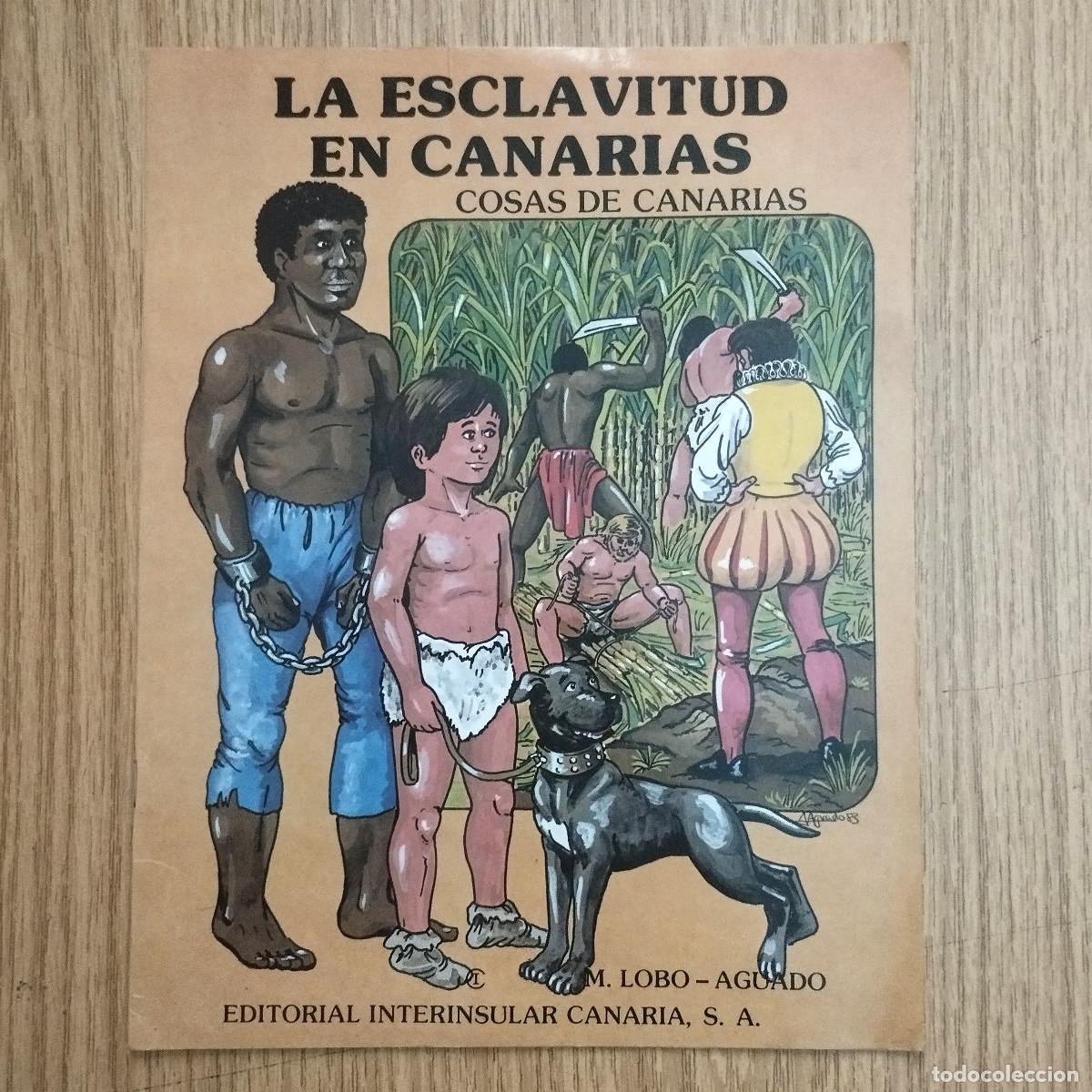 Libros de segunda mano: C&oacute;mic LA ESCLAVITUD EN CANARIAS - COSAS DE CANARIAS | Tenerife - Canarias