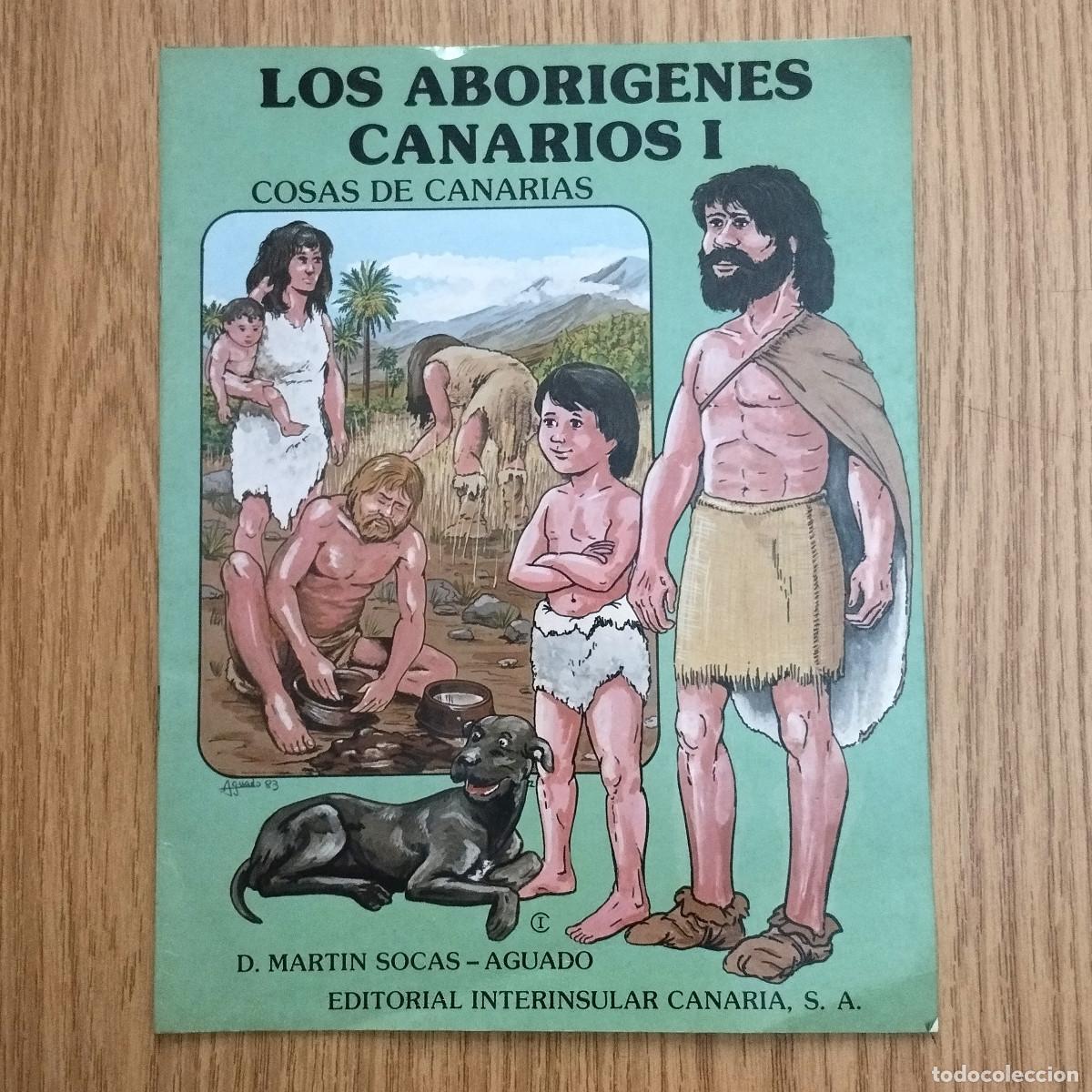 Libros de segunda mano: C&oacute;mic LOS ABOR&Iacute;GENES CANARIOS I - COSAS DE CANARIAS | Tenerife - Canarias