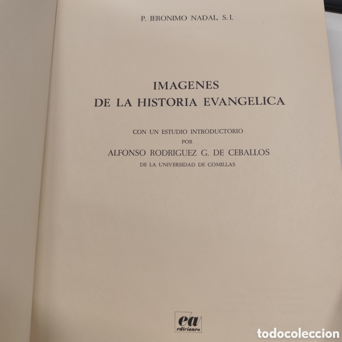 Libri di seconda mano: IMAGENES DE LA HISTORIA EVANGELICA - P. JERONIMO NADAL - ALFONSO RODRIGUEZ - EL ALBIR - 1975 / 1512
