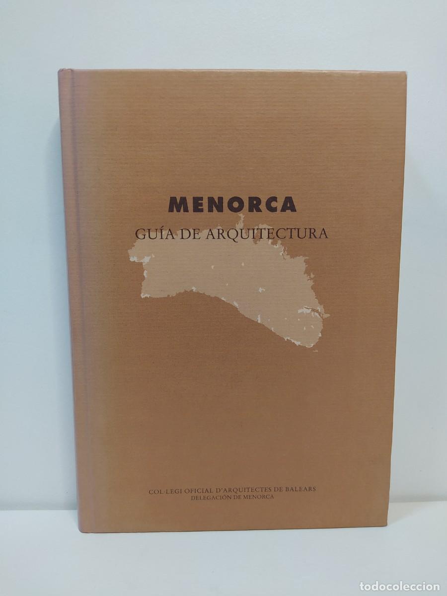 Libri di seconda mano: Menorca. Gu&iacute;a de arquitectura. Joan J. Gomila