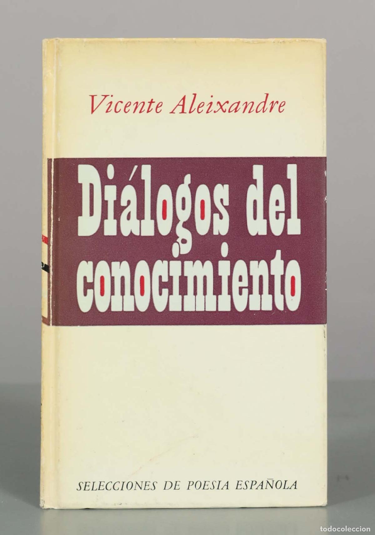 Libros de segunda mano: Di&aacute;logos del conocimiento - Vicente Aleixandre - Plaza and Jan&eacute;s