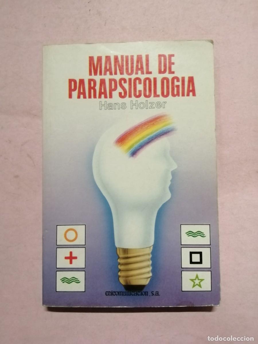 Libros de segunda mano: MANUAL DE PARAPSICOLOGIA (HANS HOIZER) - Foto 1