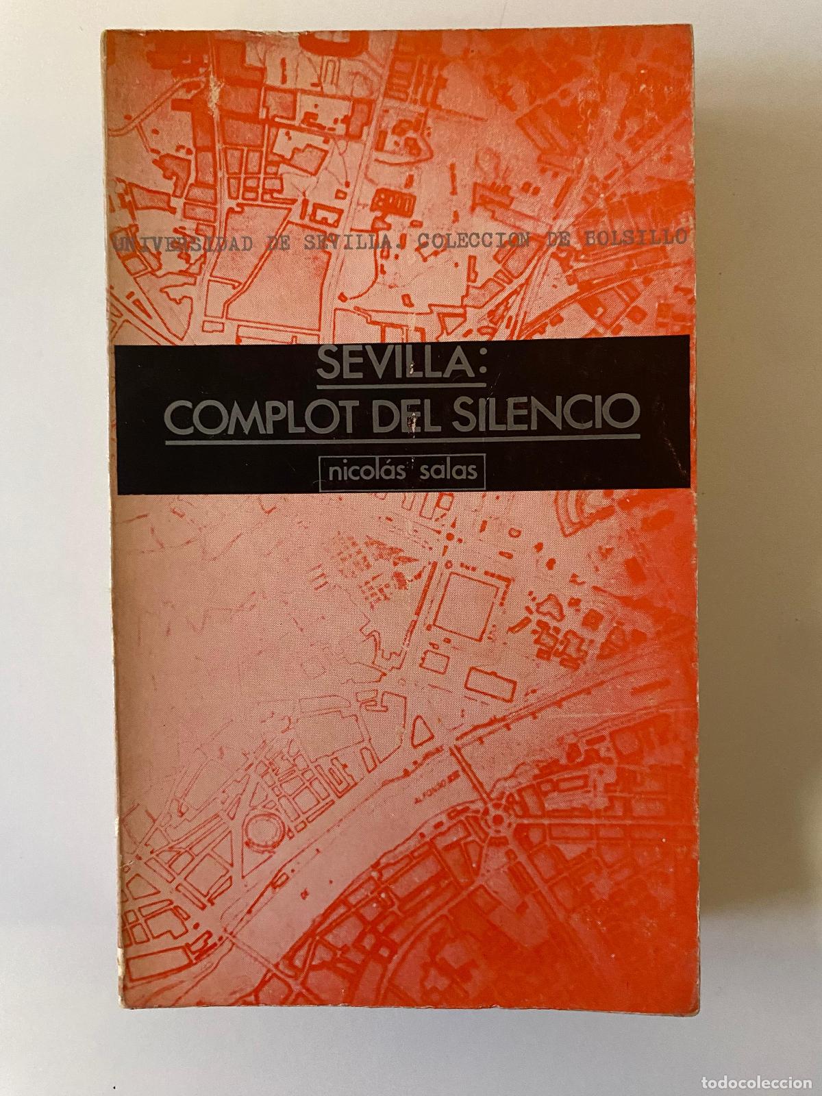 Libros de segunda mano: Sevilla. Complot del silencio - Nicol&aacute;s Salas - Foto 1
