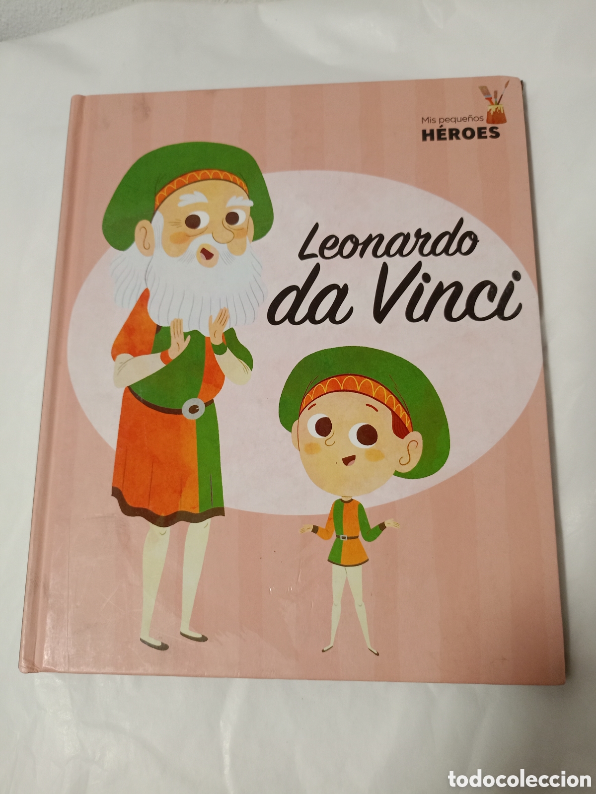 Second hand books: Leonardo da Vinci, Mis peque&ntilde;os h&eacute;roes