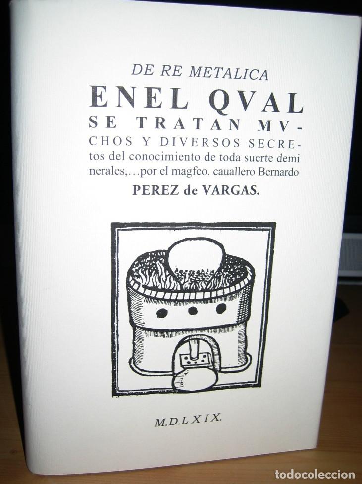 Second hand books: DE RE METALICA- En el qual se cuentan mvchos y diversos secretos ..... Autor P&eacute;rez de Vargas.- 1569