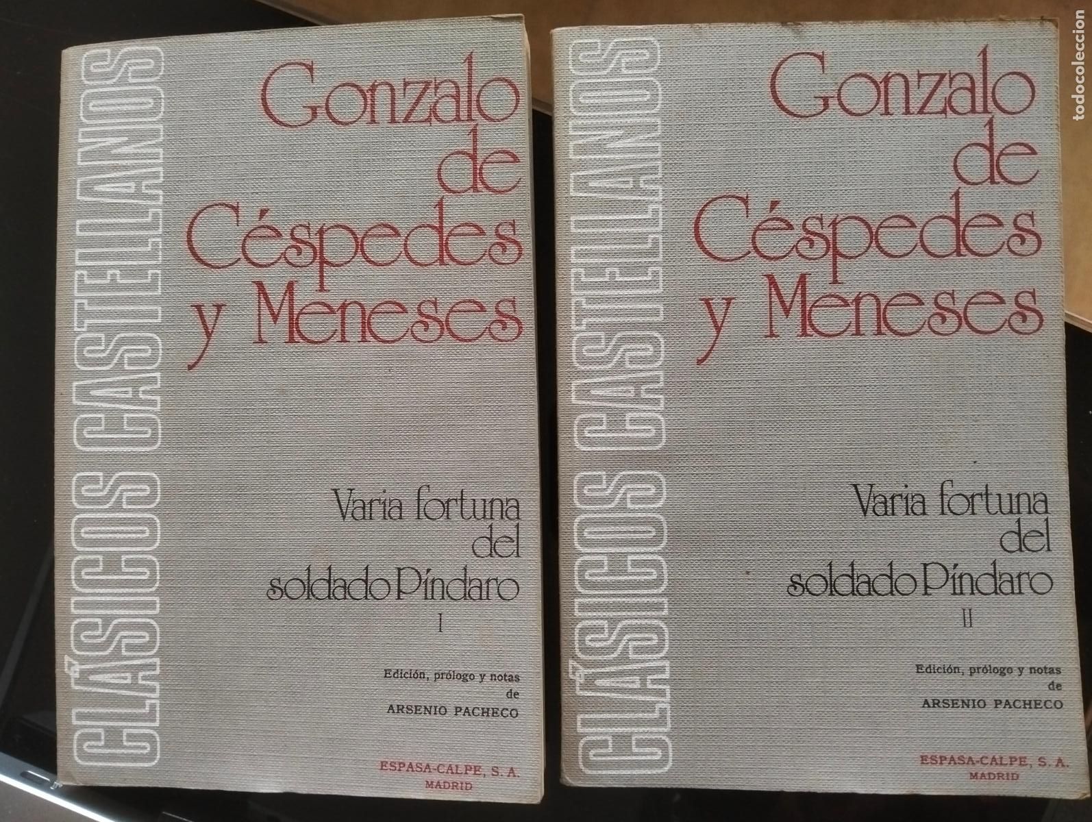 Libros de segunda mano: Literatura. Varia Fortuna del Soldado Pindaro, Gonzalo de Cespedes, Espasa, 1975. VISITA CATALOGO